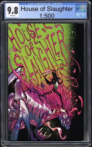 House of Slaughter #1 I 1:500 CGC 9.8