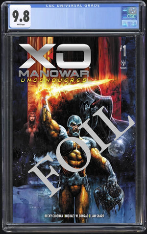 X-O Manowar Unconquered #1 1:50 Foil CGC 9.8
